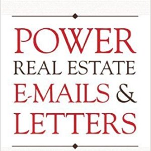 Power of Real Estate E-Mails & Letters 5th Edition by William H. Pivar (Author), Corinne E. Pivar (Author)